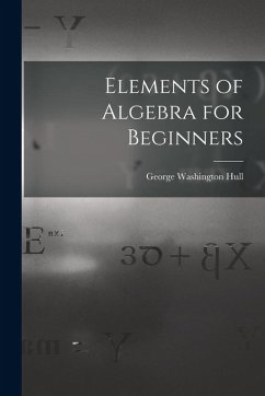 Cover Elements of Algebra for Beginners