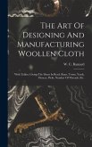 The Art Of Designing And Manufacturing Woollen Cloth
