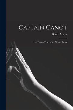Cover Captain Canot: Or, Twenty Years of an African Slaver