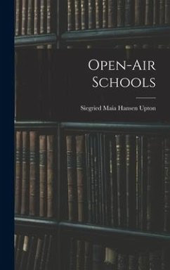 Open-Air Schools - Upton, Siegried Maia Hansen