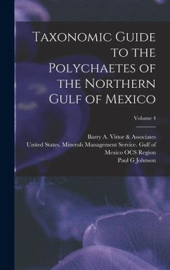 Cover Taxonomic Guide to the Polychaetes of the Northern Gulf of Mexico; Volume 4