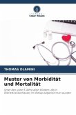 Muster von Morbidität und Mortalität