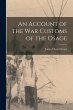 An Account of the war Customs of the... - Bild 1