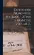 Dizionario Piemontese, Italiano, Latino... - Bild 1