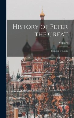 History of Peter the Great - Voltaire