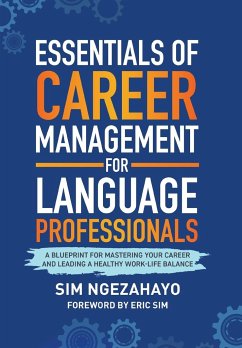 Essentials of Career Management for Language Professionals - Ngezahayo, Sim