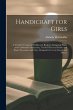 Handicraft for Girls; a Tentative... - Bild 1