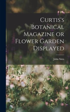 Cover Curtis's Botanical Magazine or Flower Garden Displayed