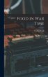 Food in War Time - Bild 1