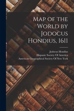 Map of the World by Jodocus Hondius, 1611 - Hondius, Jodocus