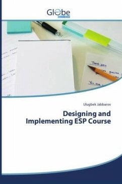 Designing and Implementing ESP Course - Jabbarov, Ulugbek