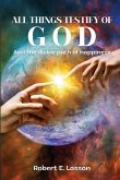 All Things Testify of God All Things Testify of God