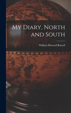 My Diary, North and South - Russell, William Howard