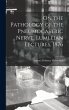 On the Pathology of the Pneumogastric... - Bild 1