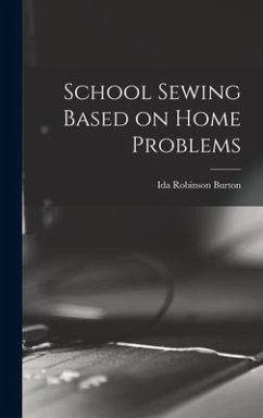 School Sewing Based on Home Problems - Burton, Ida Robinson