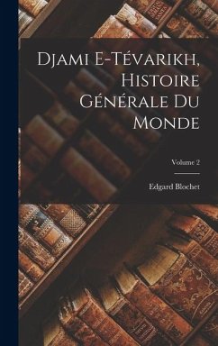Cover Djami e-Tévarikh, histoire générale du monde; Volume 2
