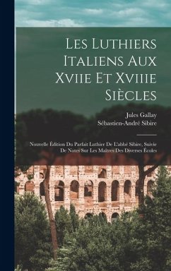 Cover Les Luthiers Italiens Aux Xviie Et Xviiie Siècles