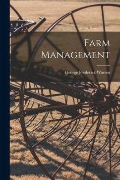 Farm Management - Warren, George Frederick