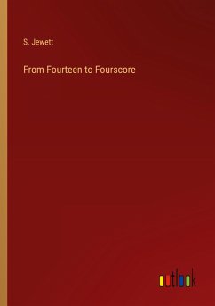 From Fourteen to Fourscore