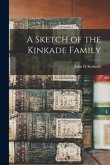 A Sketch of the Kinkade Family