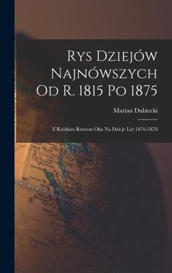 Cover Rys Dziejów Najnówszych od r. 1815 po 1875