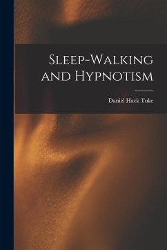 Cover Sleep-Walking and Hypnotism