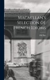 Macmillan's Selection of French Idioms