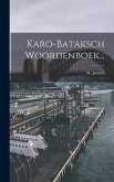 Karo-bataksch Woordenboek...