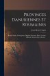 Provinces Danubiennes Et Roumaines:... - Bild 1