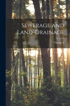 Sewerage and Land-drainage - Waring, George E.