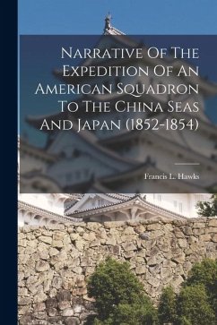 Cover Narrative Of The Expedition Of An American Squadron To The China Seas And Japan (1852-1854)