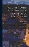 Auguste Comte Et M. Aulard À Propos De La Révolution