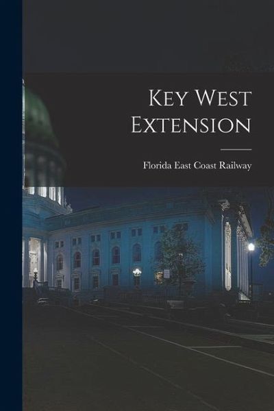 Key West Extension Key West Extension