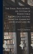 The Final Philosophy, or, System of... - Bild 1