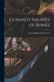 Gunshot Injuries of Bones