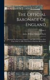 The Official Baronage Of England: Showing The Succession, Dignities, And Offices Of Every Peer From 1066 To 1885, With Sixteen Hundred Illustrations;