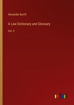 A Law Dictionary and Glossary