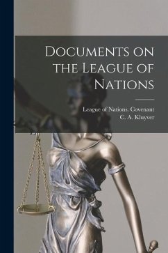 Documents on the League of Nations - Kluyver, C. A.