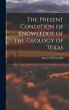 The Present Condition of Knowledge of... - Bild 1