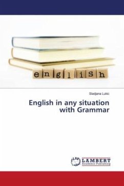 English in any situation with Grammar - Lukic, Sladjana