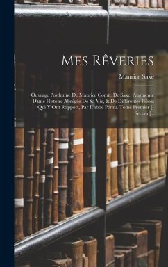 Mes Rêveries - Saxe, Maurice