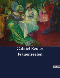 Frauenseelen - Reuter, Gabriel