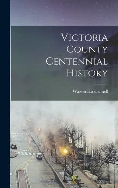 Victoria County Centennial History - Kirkconnell, Watson