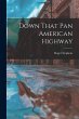 Down That Pan American Highway - Bild 1
