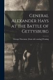 General Alexander Hays at the Battle of Gettysburg