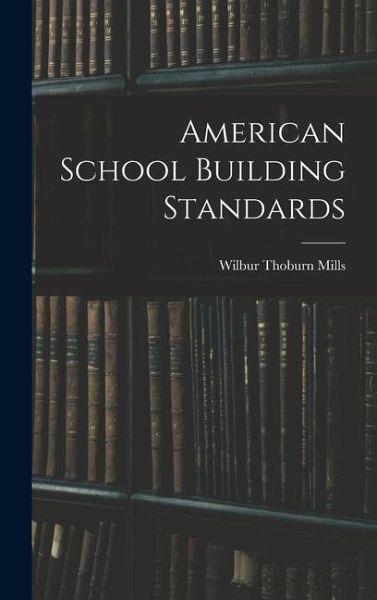 American School Building Standards