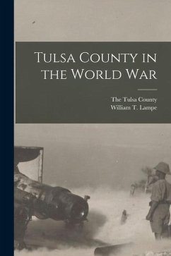 Tulsa County in the World War - Lampe, William T.