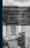 Vocabulaire Systématique Français-Esperanto