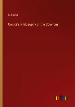 Comte's Philosophy of the Sciences