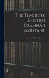The Teacher's English Grammar Assistant - Bild 1